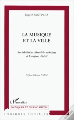 Capa do artigo La Musique Et La Ville ; Sociabilité Et Identités Urbaines À Campos, Brésil