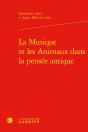 La Musique Et Les Animaux Dans La Pensée Antique - Preview