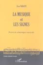 La Musique Et Les Signes : Précis De Sémiotique Musicale - Preview