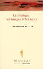 La Musique, Les Images Et Les Mots - Preview