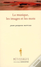 La Musique, Les Images Et Les Mots