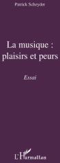 La Musique ; Plaisirs Et Peurs - Preview