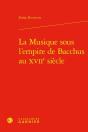 La Musique Sous L'Empire De Bacchus Au Xviie Siècle - Preview