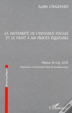 Capa do artigo La Mutabilite De L'Instance Fiscale Et Le Droit A Un Proces Equitable