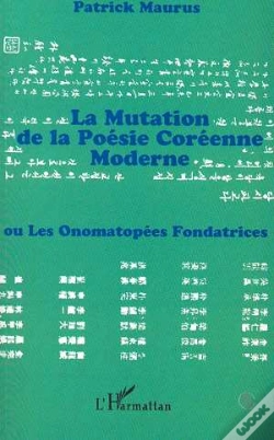 Capa do artigo La Mutation De La Poésie Coréenne Moderne Ou Les Onomatopées Fondatrices