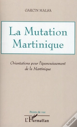Capa do artigo La Mutation Martinique ; Orientations Pour L'Épanouissement De La Martinique