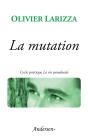 La Mutation - Preview