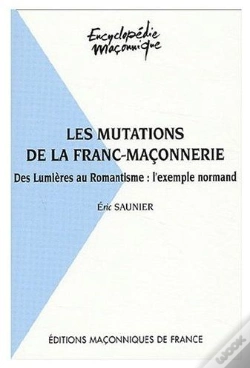Capa do artigo La Mutations De La Franc-Maçonnerie ; Des Lumières Au Romantisme : L'Exemple Normand
