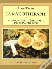 Capa do artigo La Mycotherapie Ou Les Proprietes Medicinales Des Champignons