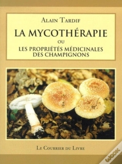 Capa do artigo La Mycotherapie Ou Les Proprietes Medicinales Des Champignons