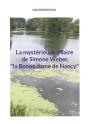 La Mystérieuse Affaire De Simone Weber, "La Bonne Dame De Nancy" - Preview