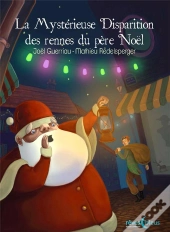 La Mystérieuse Disparition Des Rennes Du Père Noël