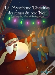 Capa do artigo La Mystérieuse Disparition Des Rennes Du Père Noël