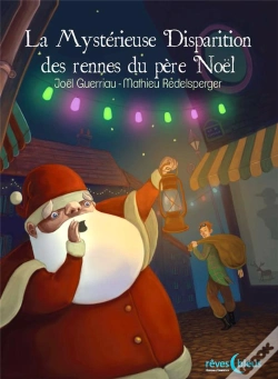 Capa do artigo La Mystérieuse Disparition Des Rennes Du Père Noël