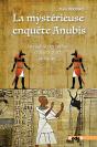 La Mysterieuse Enquete Anubis - La Realite Des Trafics D'Objets D'Art Antiques - Preview