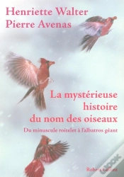Capa do artigo La Mystérieuse Histoire Du Nom Des Oiseaux : Du Minuscule Roitelet À L