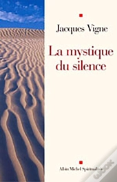 La Mystique Du Silence