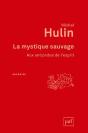 La Mystique Sauvage ; Aux Antipodes De L'Esprit (2e Édition) - Preview