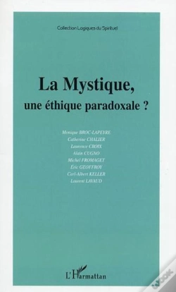 Capa do artigo La Mystique, Une Éthique Paradoxale ?