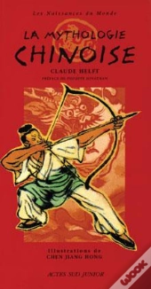 La Mythologie Chinoise