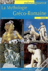 La Mythologie Gréco-Romaine