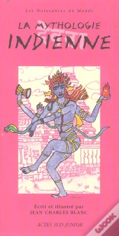 La Mythologie Indienne
