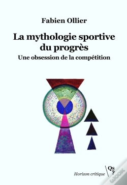 Capa do artigo La Mythologie Sportive Du Progrès : Une Obsession De La Compétition
