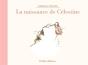 La Naissance De Celestine Ne (Dos Toile) 2010) - Preview