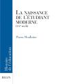 La Naissance De L'Étudiant Moderne : (Xixe Siècle) - Preview