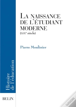 Capa do artigo La Naissance De L'Étudiant Moderne : (Xixe Siècle)