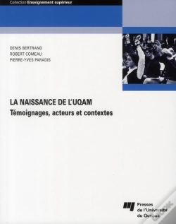 Capa do artigo La Naissance De L'Uqam ; Témoignages, Acteurs Et Contextes