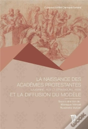 Capa do artigo La Naissance Des Académies Protestantes Et La Diffusion Du Modèle : Lausanne (1537), Strasbourg (1538)