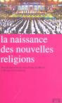 La Naissance Des Nouvelles Religions - Preview