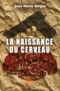 La Naissance Du Cerveau - Preview