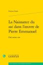 La Naissance Du Oui Dans L'Oeuvre De Pierre Emmanuel : Oui Amen Om - Preview