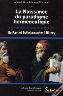 Capa do artigo La Naissance Du Paradigme Herméneutique : De Kant Et Schleiermacher À Diltheyseconde Édition Revue Et Augmentée