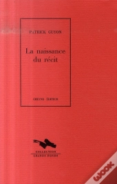 La Naissance Du Récit