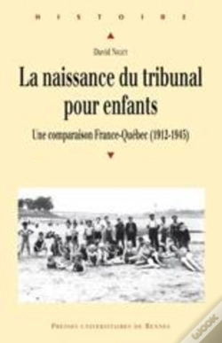 Capa do artigo La Naissance Du Tribunal Pour Enfants ; Une Comparaison France-Québec (1912-1945)