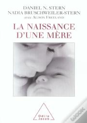 La Naissance D'Une Mere