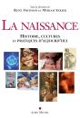 La Naissance ; Histoire, Cultures Et Pratiques D'Aujourd'Hui - Preview