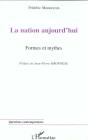La Nation Aujourd'Hui ; Formes Et Mythes - Preview