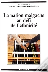 La Nation Malgache Au Défi De L'Ethnicité