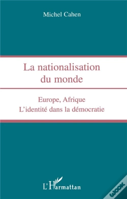 Capa do artigo La Nationalisation Du Monde, Europe, Afrique, L'Identite Dans La Democratie