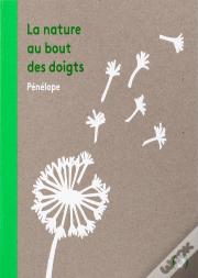 La Nature Au Bout Des Doigts