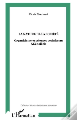Capa do artigo La Nature De La Société : Organicisme Et Sciences Sociales Au Xixe Siècle