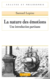 La Nature Des Émotions : Une Introduction Partisane