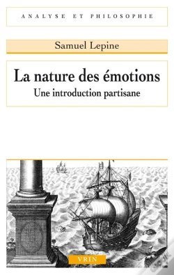 Capa do artigo La Nature Des Émotions : Une Introduction Partisane