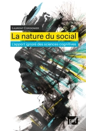 La Nature Du Social ; L'Apport Ignoré Des Sciences Cognitives