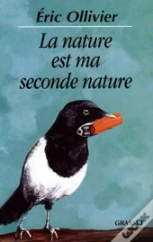 La Nature Est Ma Seconde Nature
