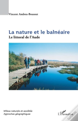 Capa do artigo La Nature Et Le Balnéaire ; Le Littoral De L'Aude